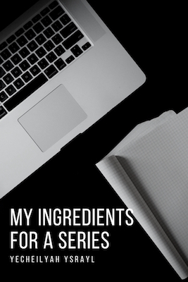My Ingredients for a Series – Guest Post…