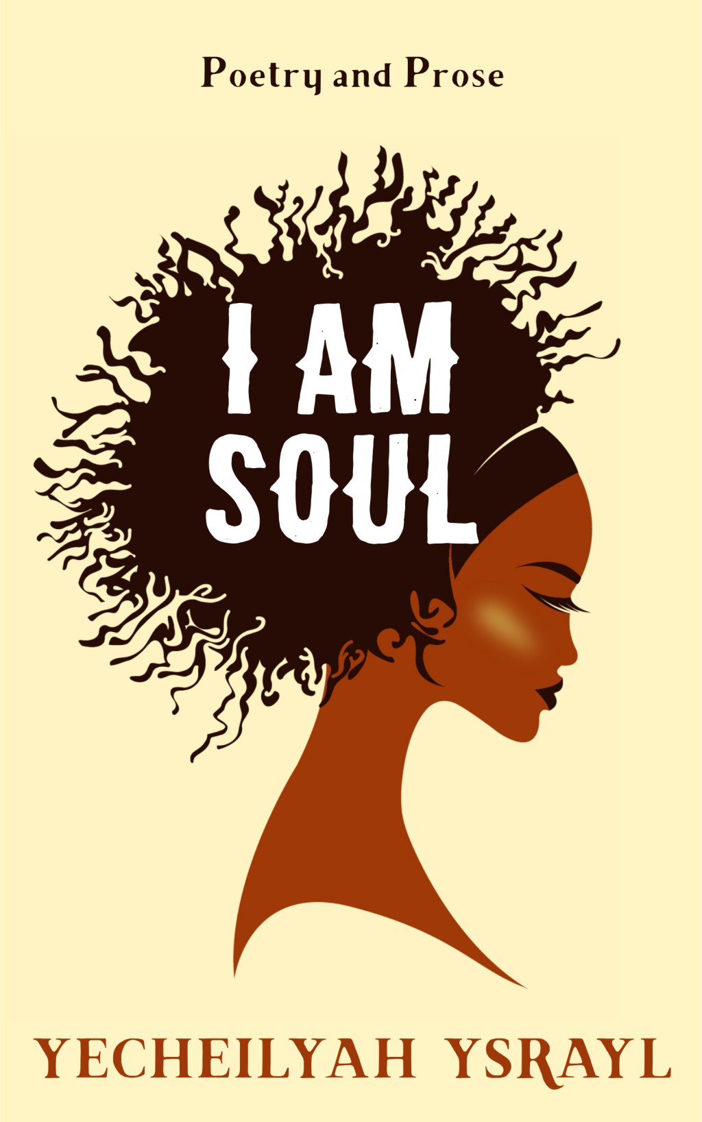 Book Promo, New Cover and SALE Alert! – ‘I am Soul’ by&nbsp;Yecheilyah